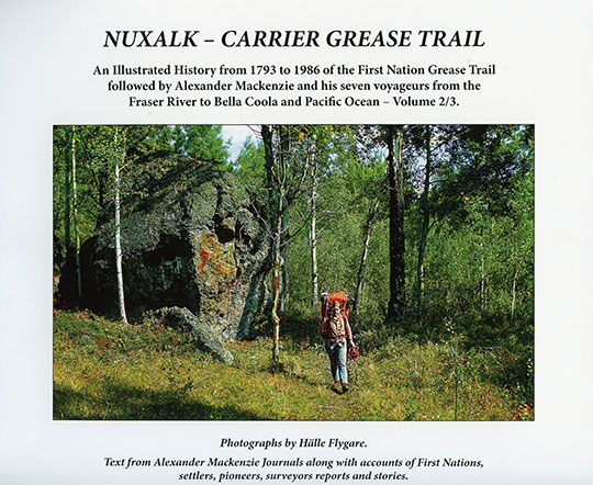 Vol 2 Nuxalk Carrier Grease Trail book by Halle Flygare 